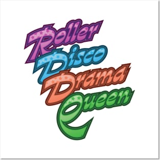 Roller Disco Drama Queen Posters and Art